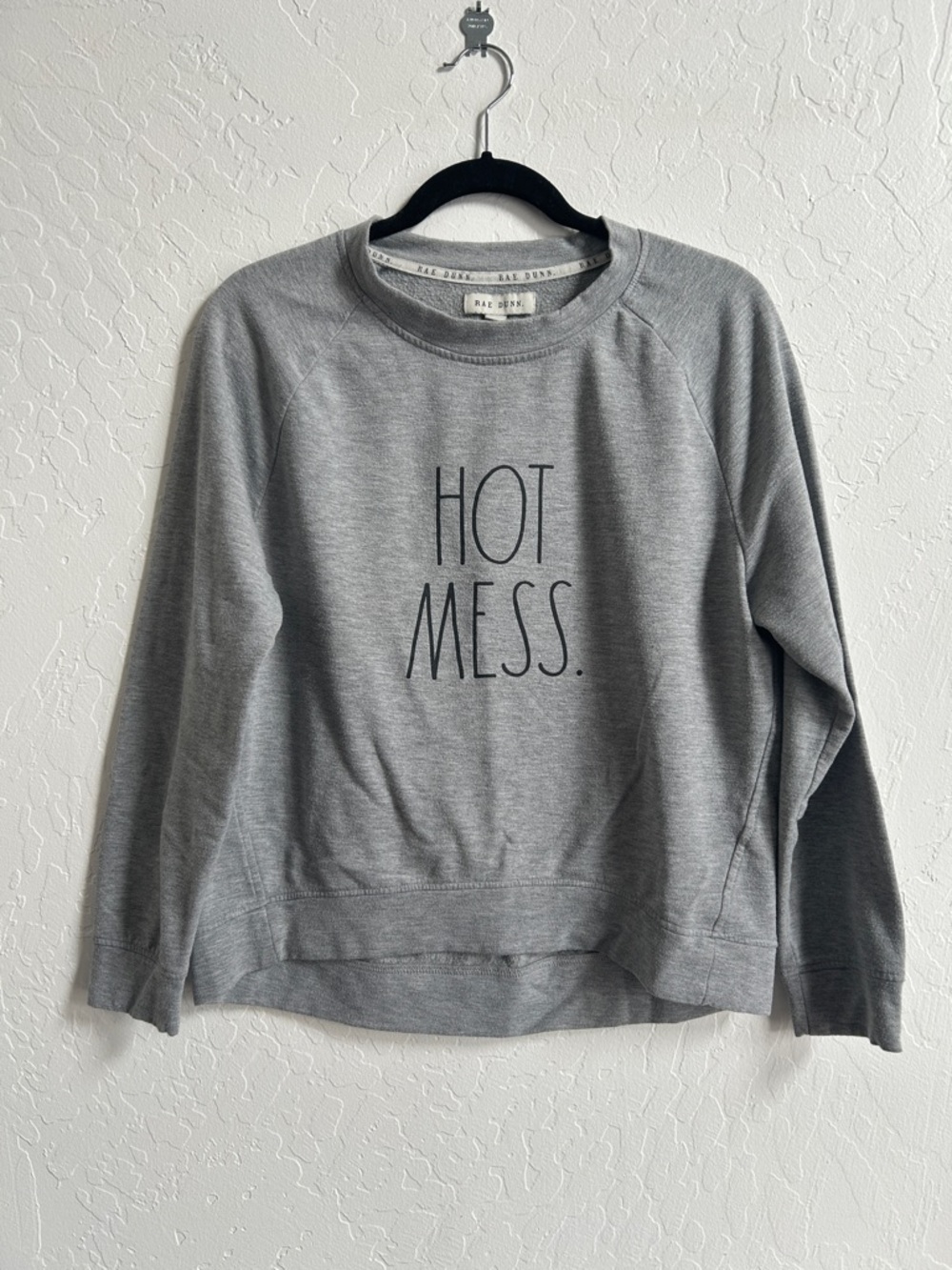 Rae Dunn light grey “Hot Mess” sweatshirt